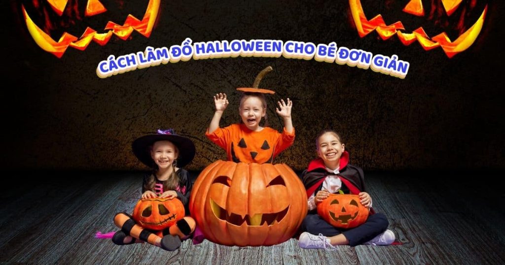 Cach-lam-do-Halloween-cho-be-don-gian